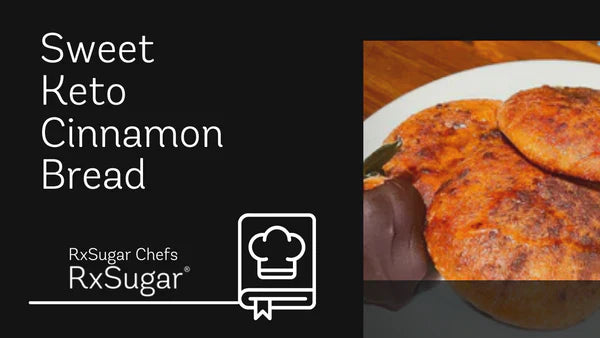 RxSugar Sweet Keto Cinnamon Bread