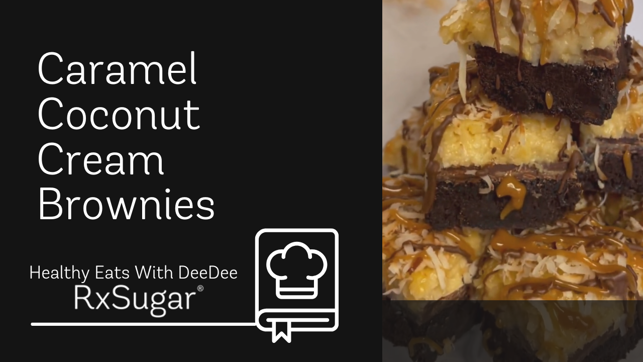 Healthy Eats With Deedee Caramel Coconut Cream Brownies
