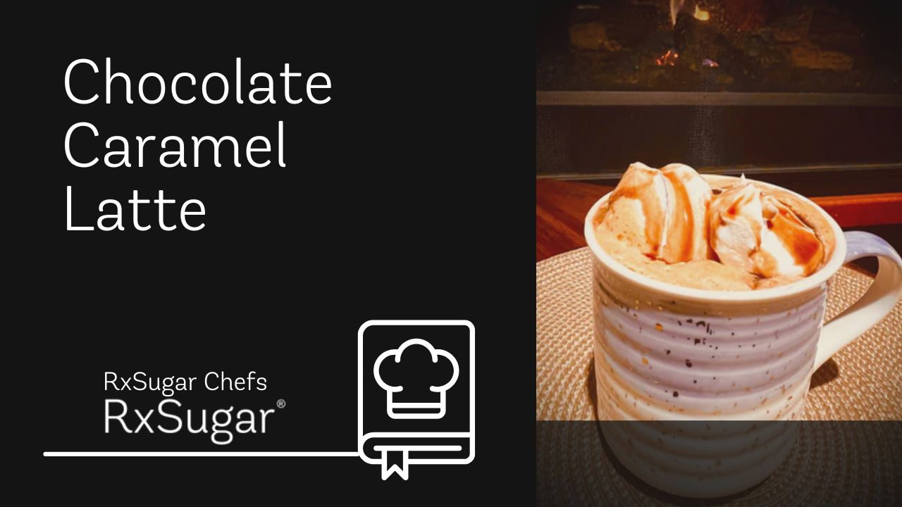 RxSugar Chocolate Caramel Latte