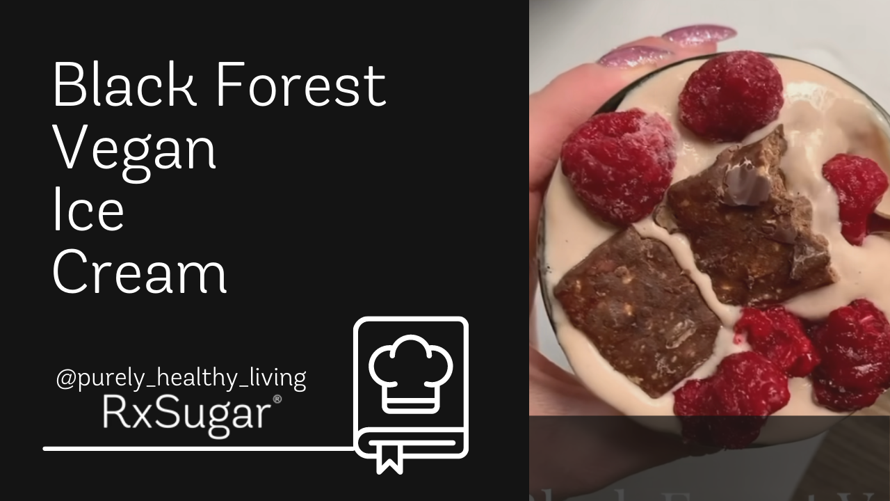 Black Forest Vegan Ice Cream by purely healthy living on instagram. RxSugar Logo. Photo of Vegan Ice Cream