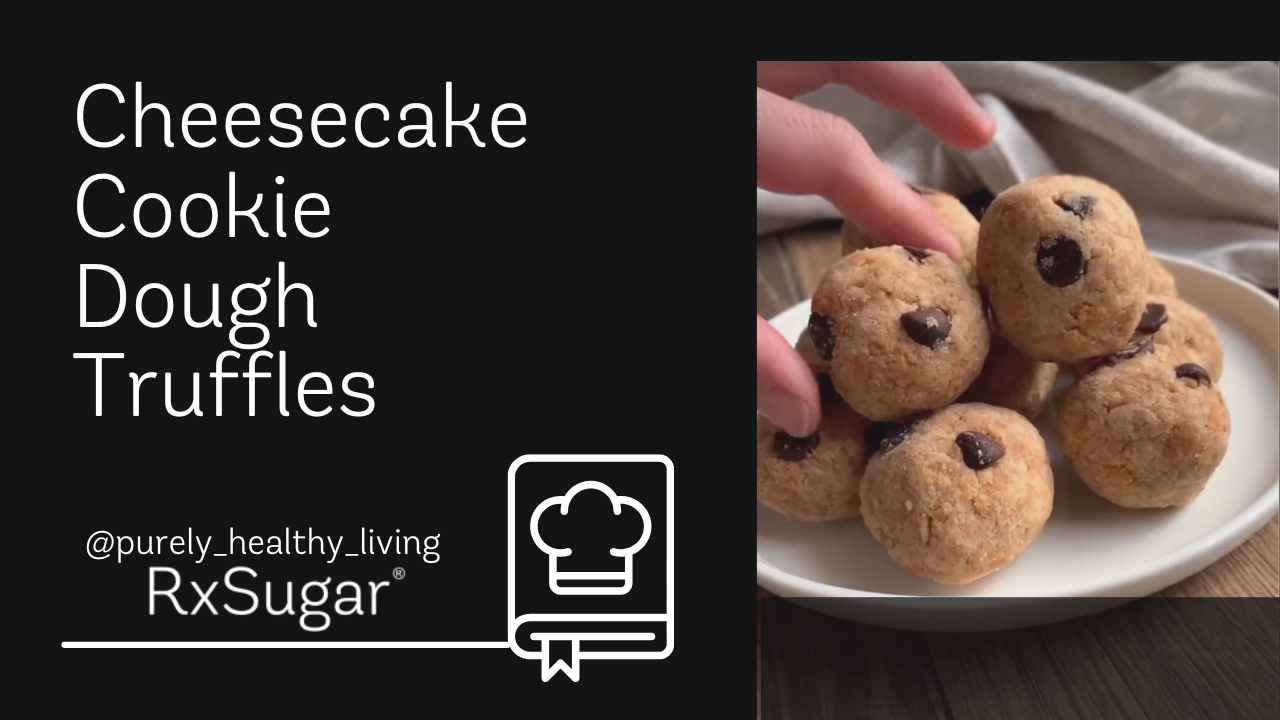 Purely Healthy Living Cheesecake Cookie Dough Truffles