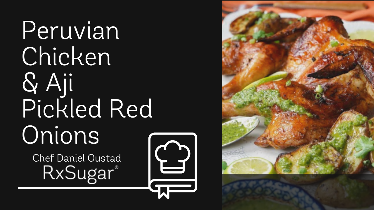 Peruvian Chicken and Aji Pickled Red Onions by Daniel Ousted. RxSugar logo. Photo of Peruivan Chicken