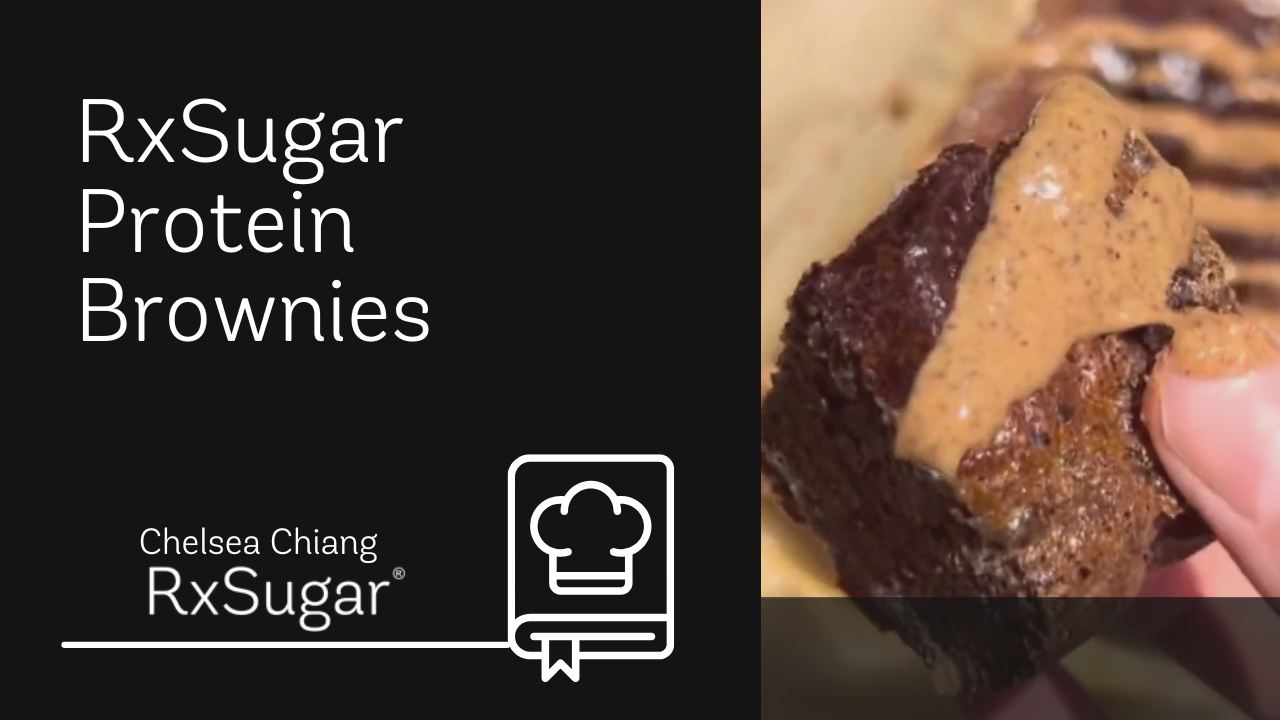 Chelsea Chiang Protein Brownies ft. RxSugar