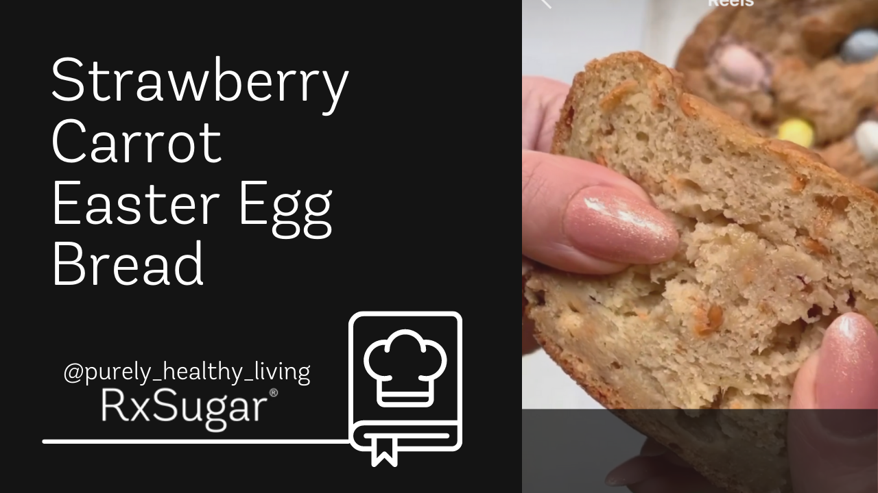 Strawberry Carrot Easter Egg Bread by purely healthy living on Instagram. RxSugar Logo. Photo of Easter Bread 
