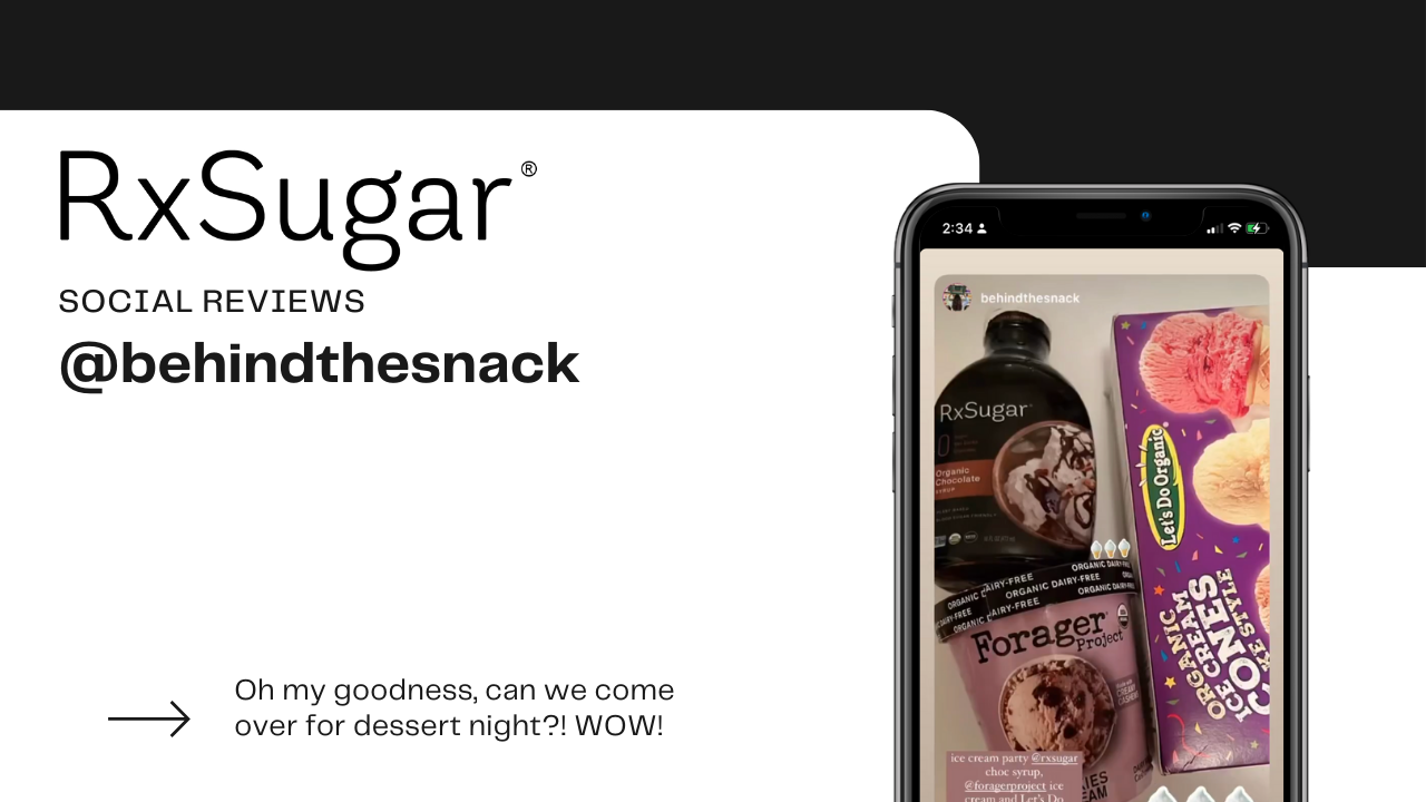 RxSugar Logo, Image of dessert night featuring Rxsugar and other delicious sweet treats. Image by behind the snack on instagram. What a dessert night! Can we come? We'll bring the RxSugar!