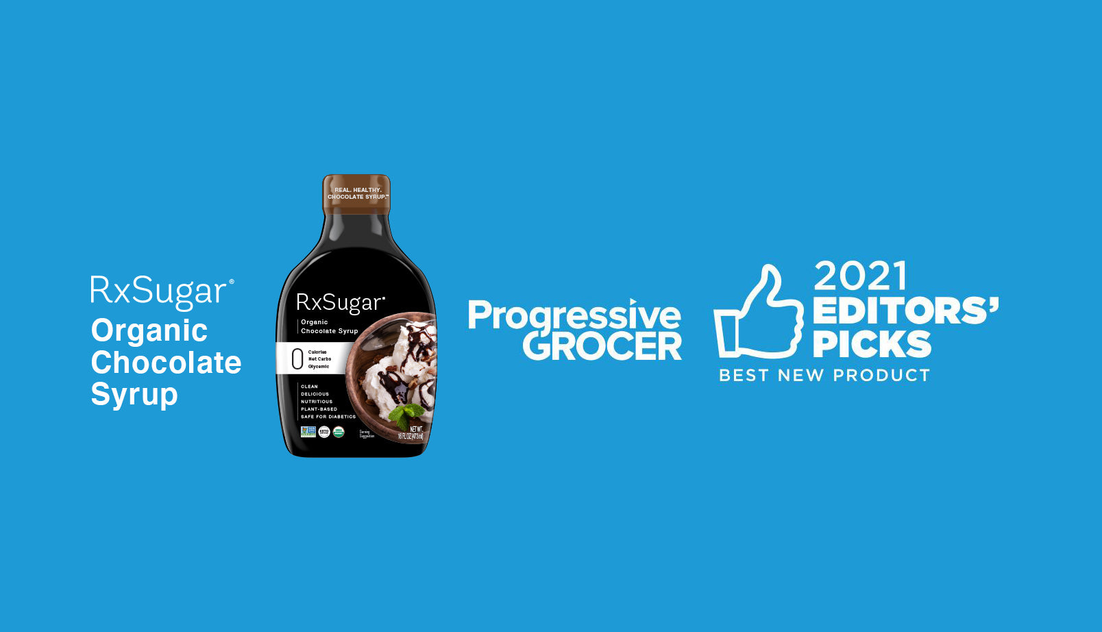 RxSugar® Organic Chocolate Syrup Wins Progressive Grocer Editors’ Pick Award